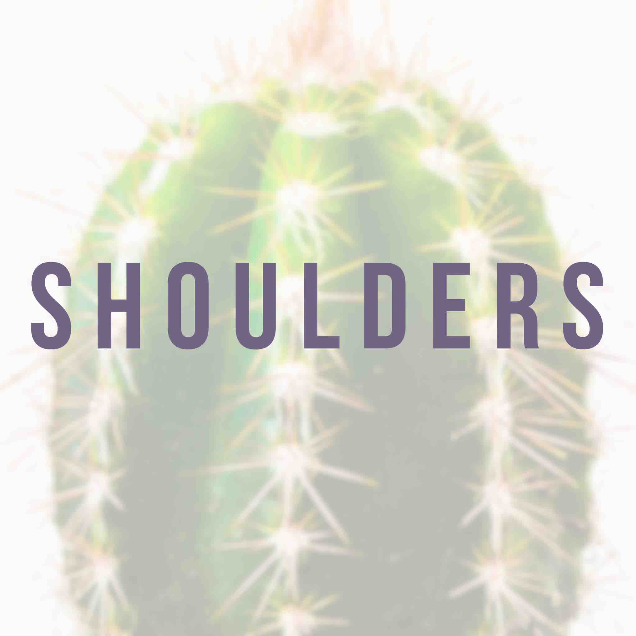 Shoulders