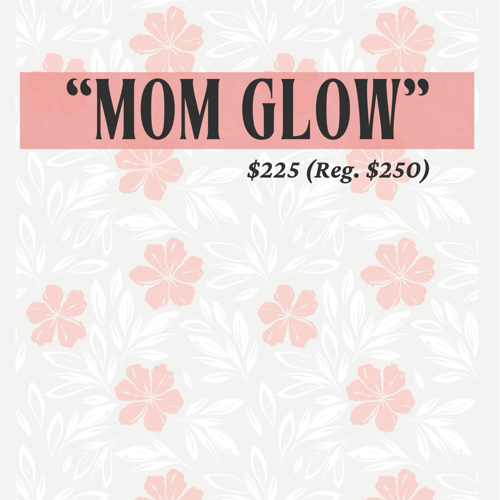 “Mom Glow”