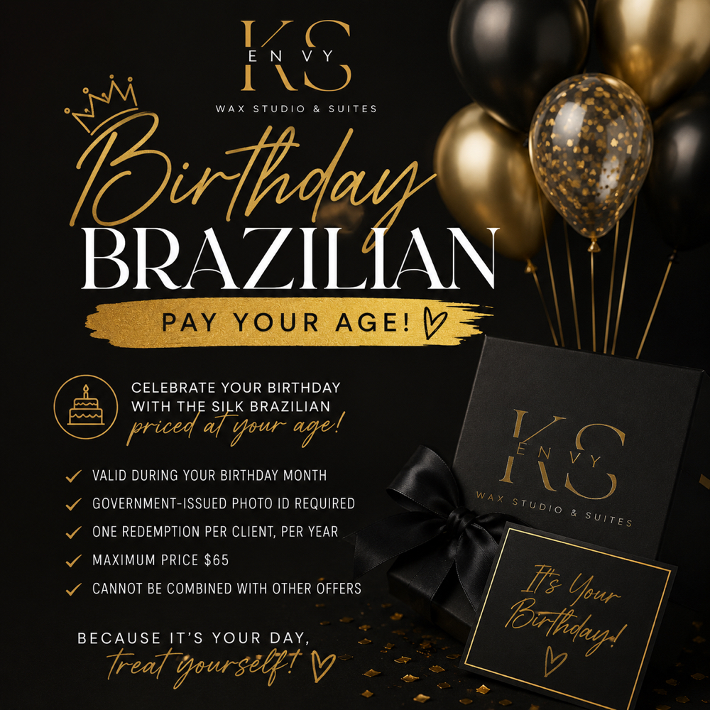 🎉Birthday Brazilian | Pay Your Age at KS.Envy in Columbus, OH