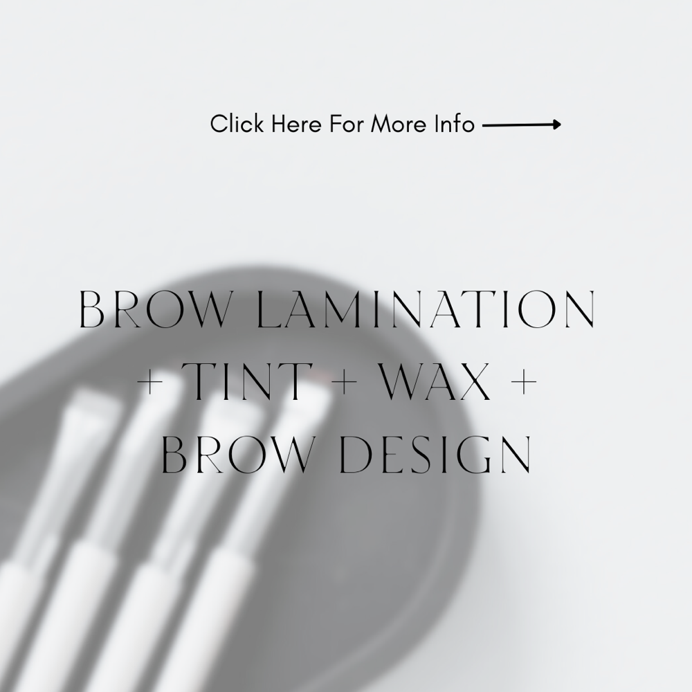 Brow Lami + Tint + Wax + Design