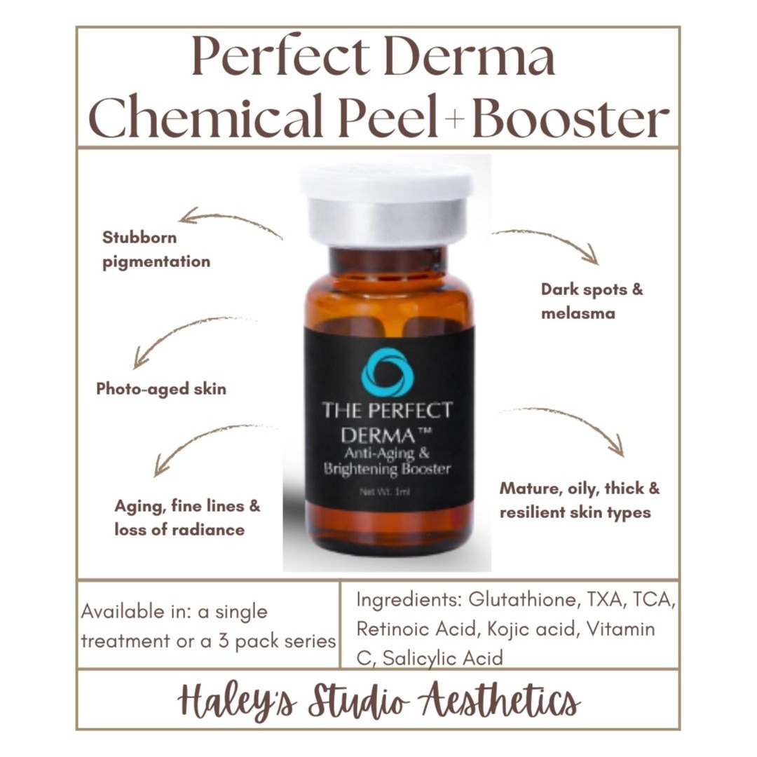 Perfect Derma Chamical Peel+Booster at Haley's Studio Aesthetics in Fort Worth, TX