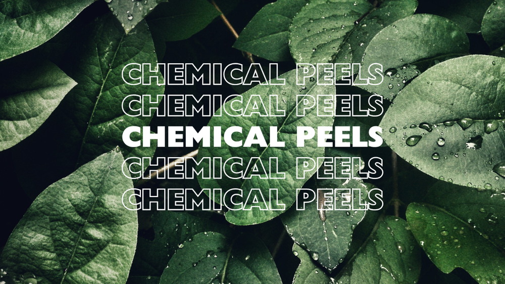 Chemical Peels