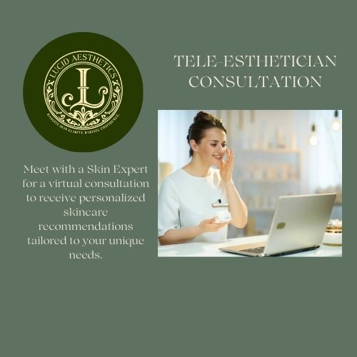 Tele-Esthetician Consultation