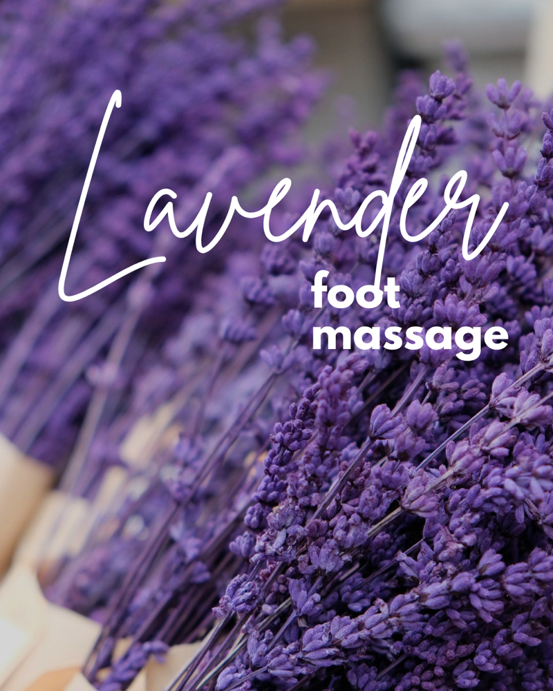 Lavender “Sole” Massage