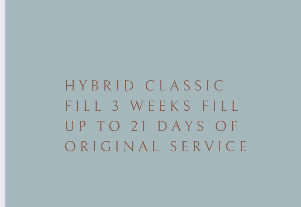 Hybrid Classic 3 Week Fill