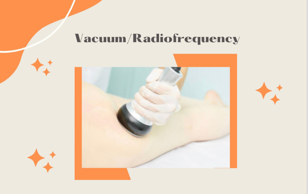 Vacuum Radiofrenquency
