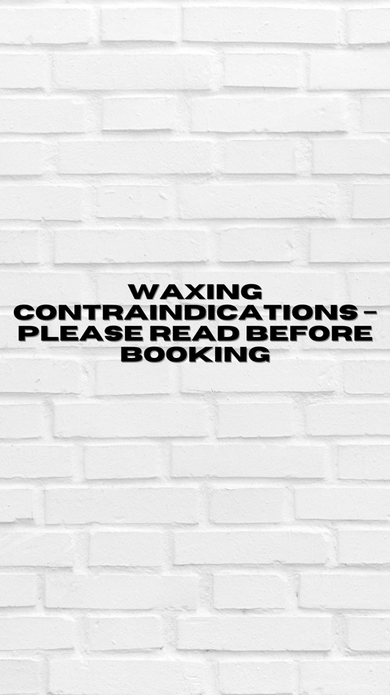 Waxing Contraindications