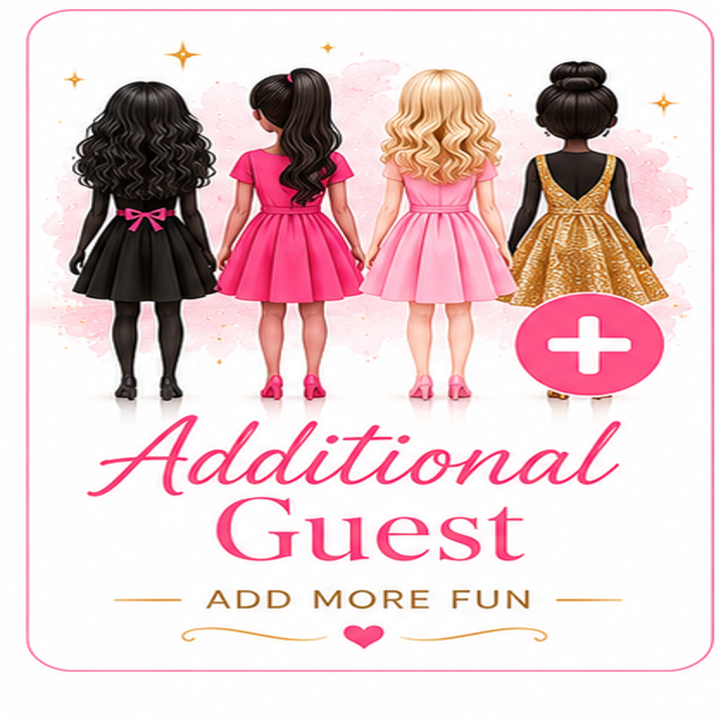Additional Guest at Princess in Me Kids Spa LLC