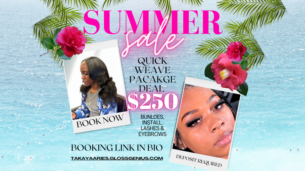 250$ Quick Weave Package Deal