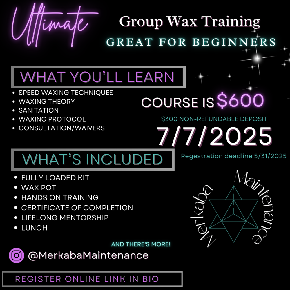 Group Wax Training 7/7/2025