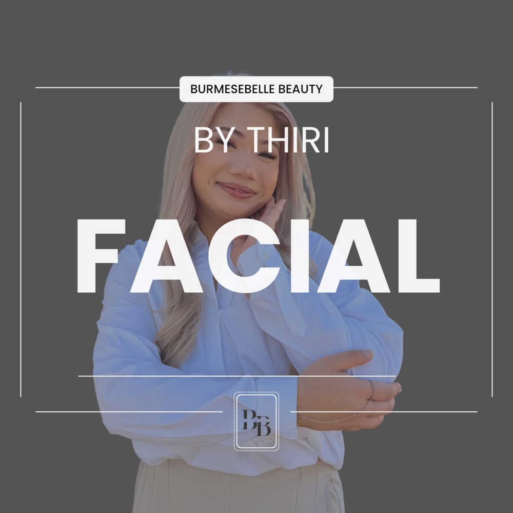 FACIALS By Thiri