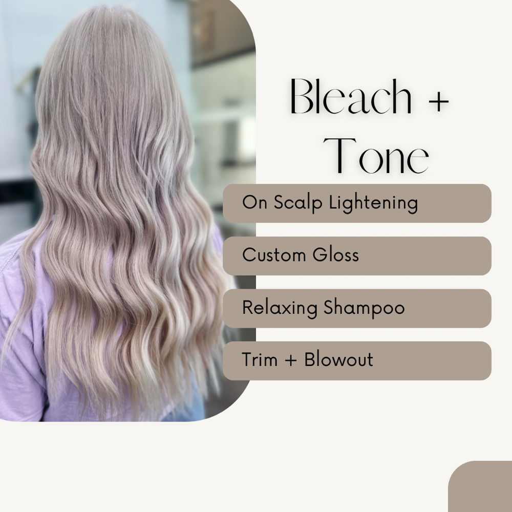 Bleach + Tone Me