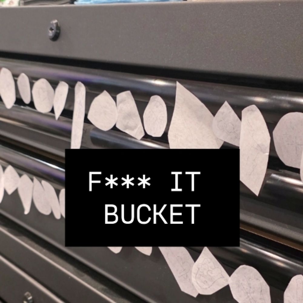 F*** It Bucket at Gudeahn Art Tattoos in Englewood, CO