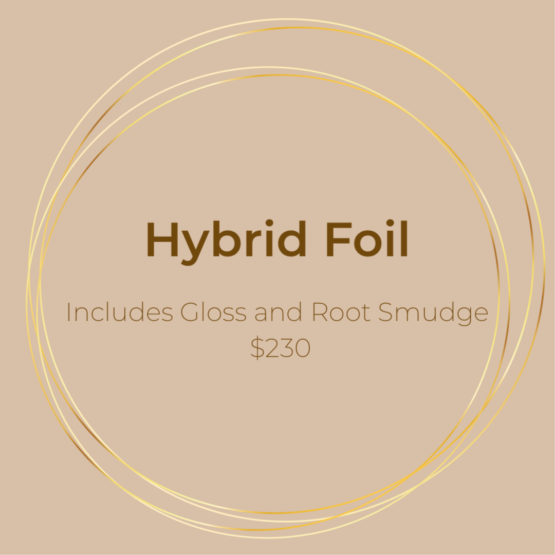 Hybrid Foil at Blonde & Bliss in Wonder Lake, IL