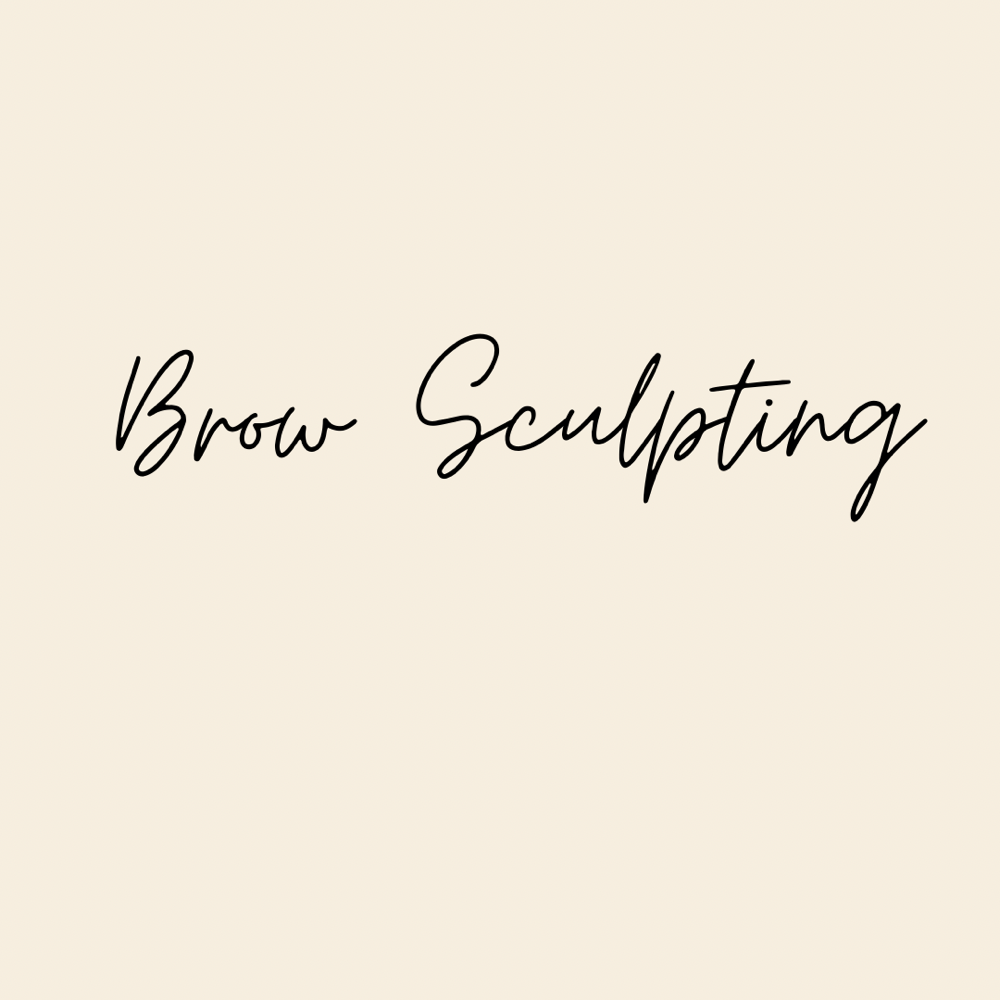 Brow Sculpting