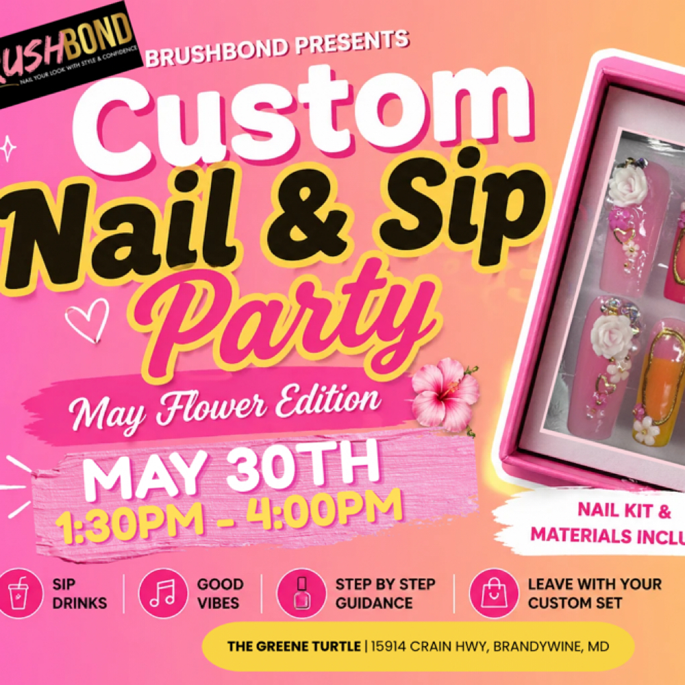 Nail & Sip Ticket at Brush Bond in Clinton, MD