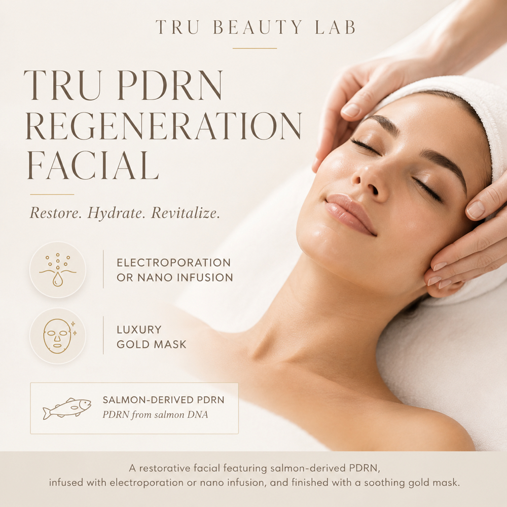 Tru PDRN Renewal Facial at Tru Beauty Lab LLC in El Paso, TX