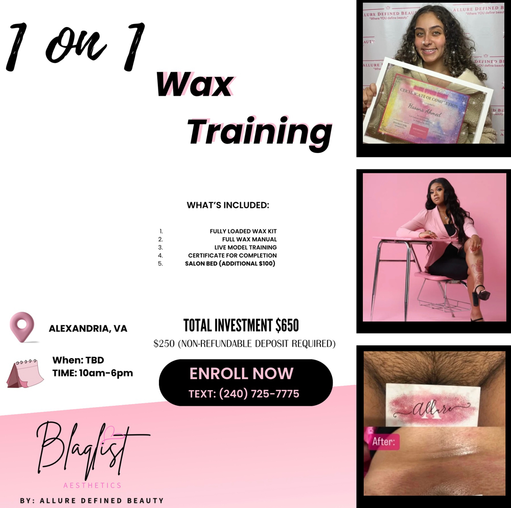 1 on 1 Wax Training at Allure Defined Aesthetics in Jacksonville, FL