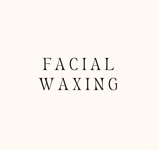 Facial Waxing