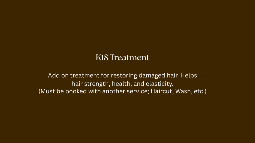 K18 Treatment at Wild Honey Studio in Sioux Falls, SD