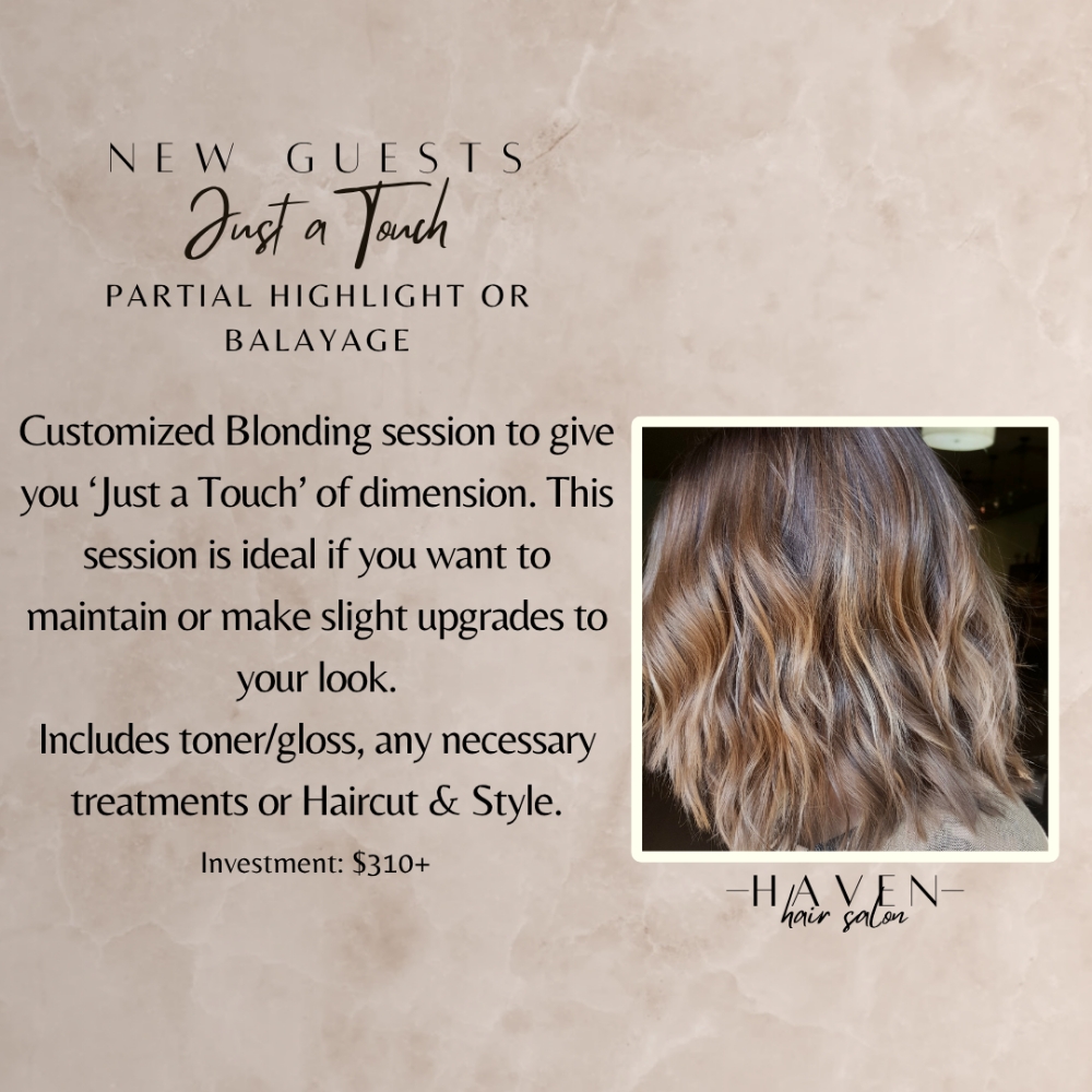 New Guest - Just a Touch at Haven Hair Salon in Sandy Springs, GA