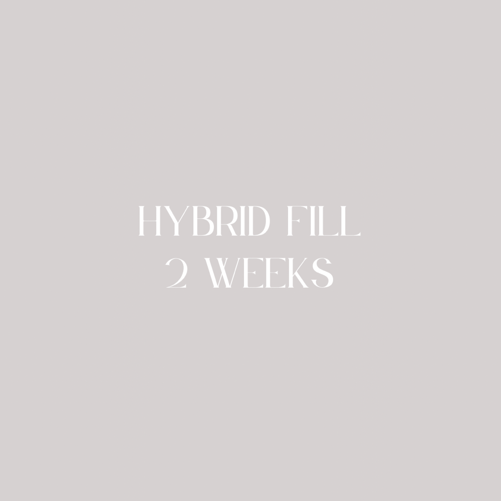Hybrid 2 Week Fill