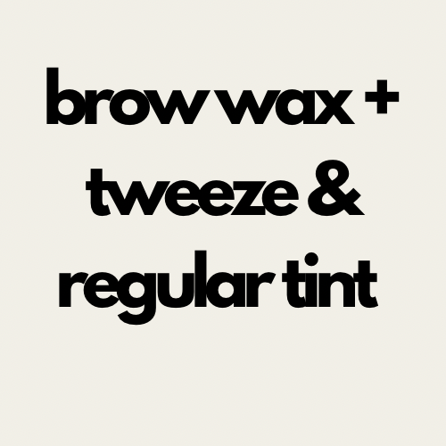 Brow Wax + Tweeze & Regular Tint