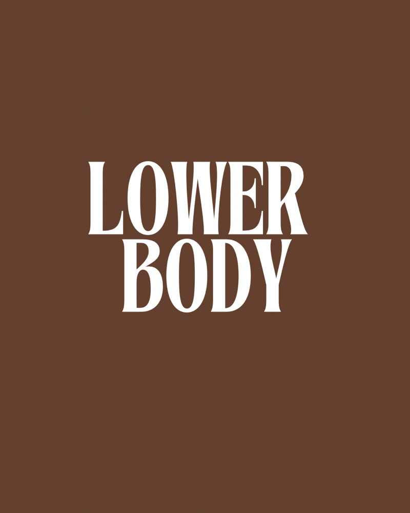 Lower Body