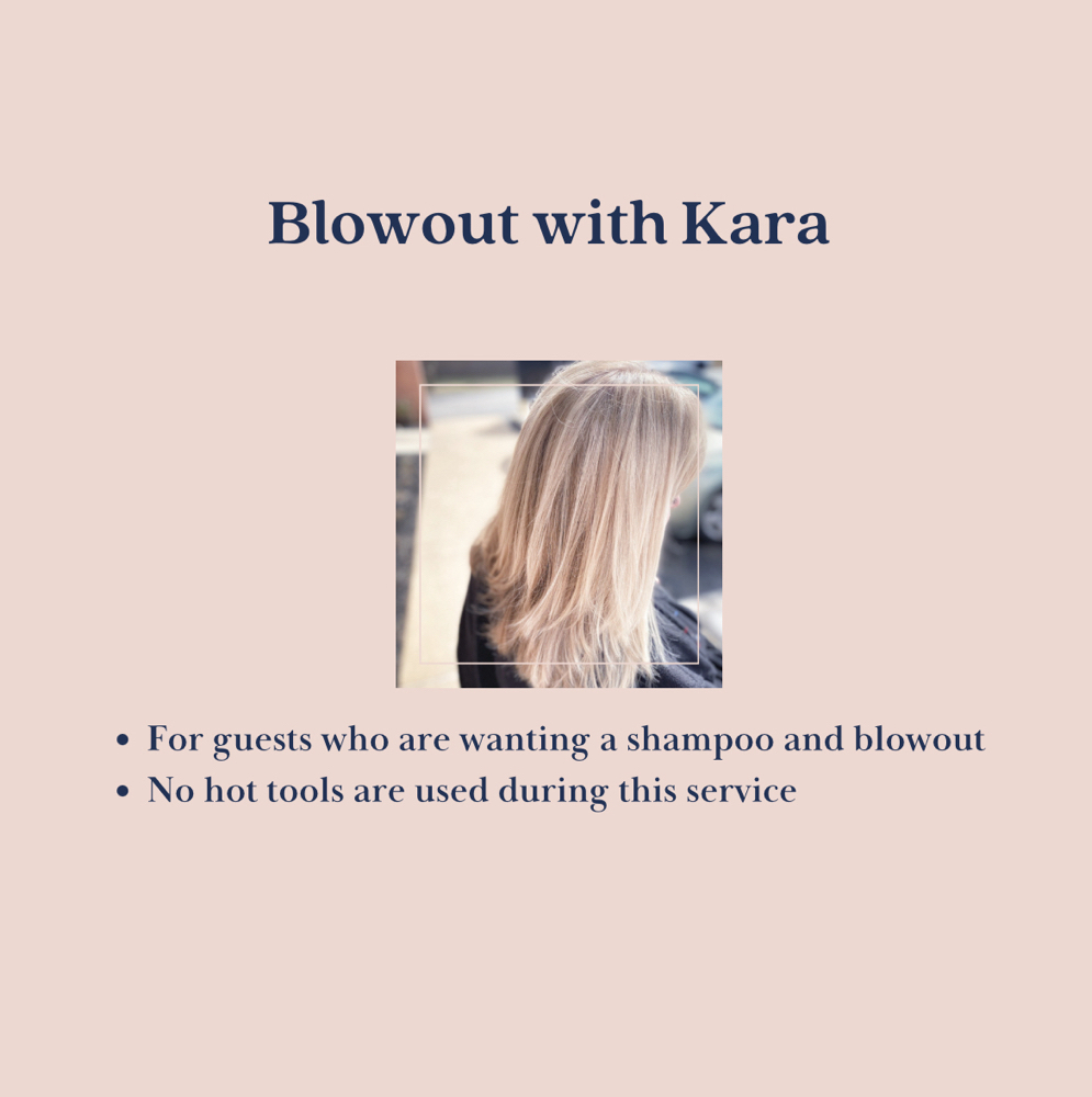 Blowout w/ Kara