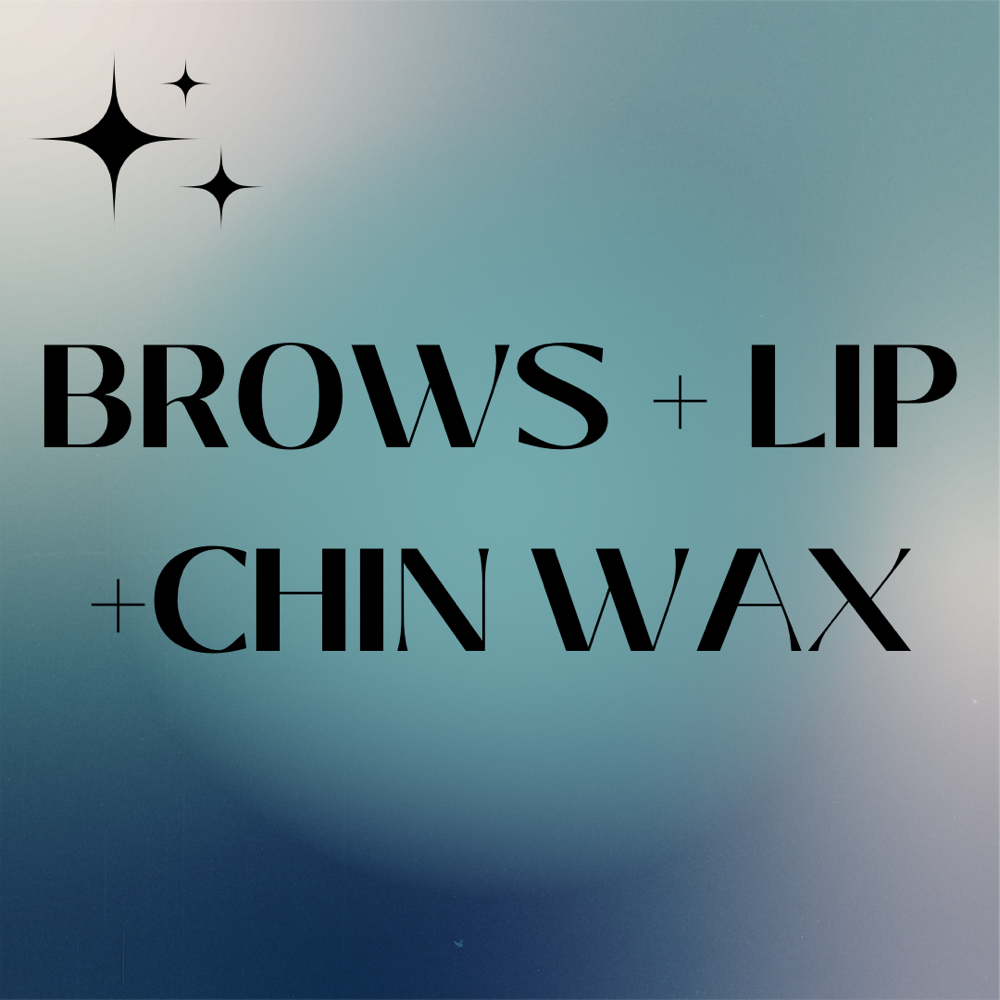 BROWS + LIP + CHIN WAX