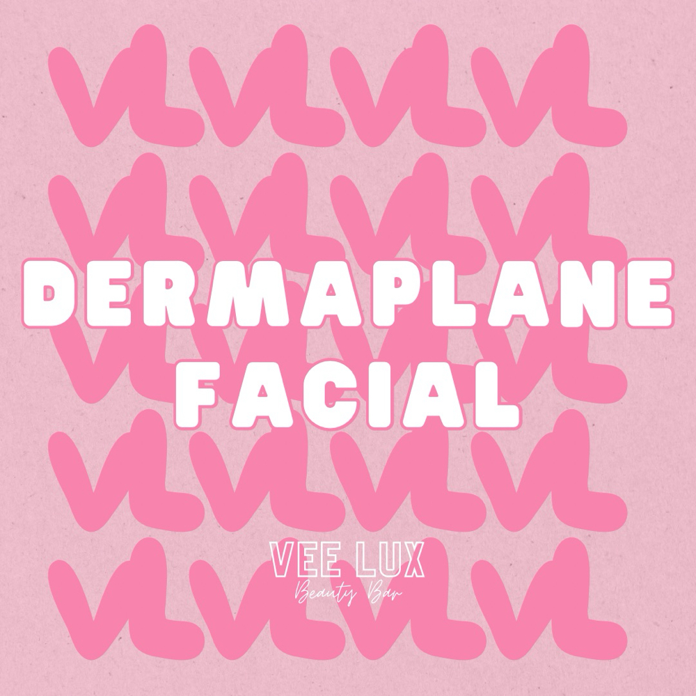 Dermaplane Facial