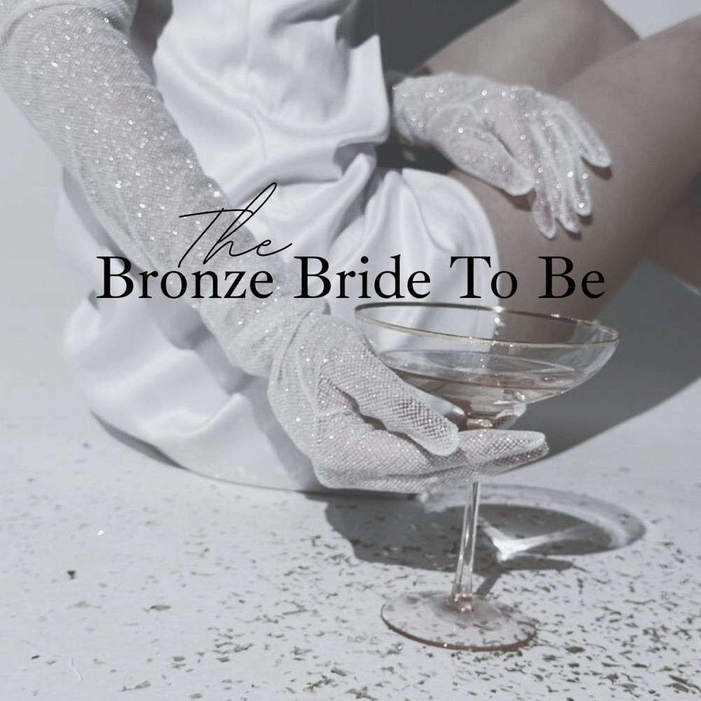 THE BRONZE BRIDE TO BE