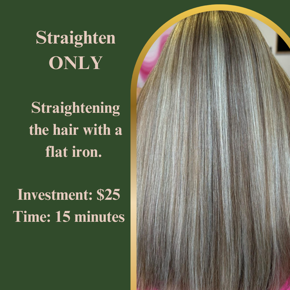 STRAIGHTEN ONLY