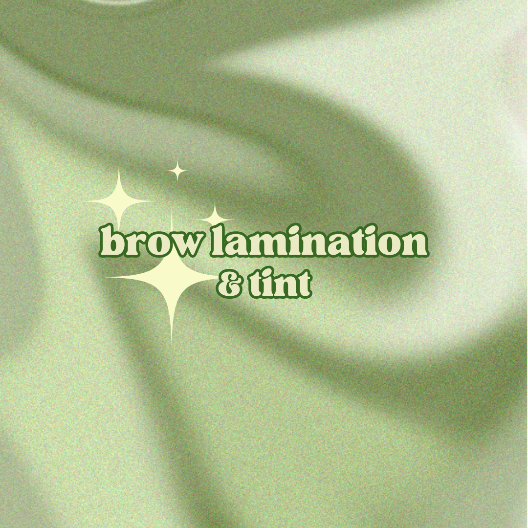 Brow Lamination & Tint