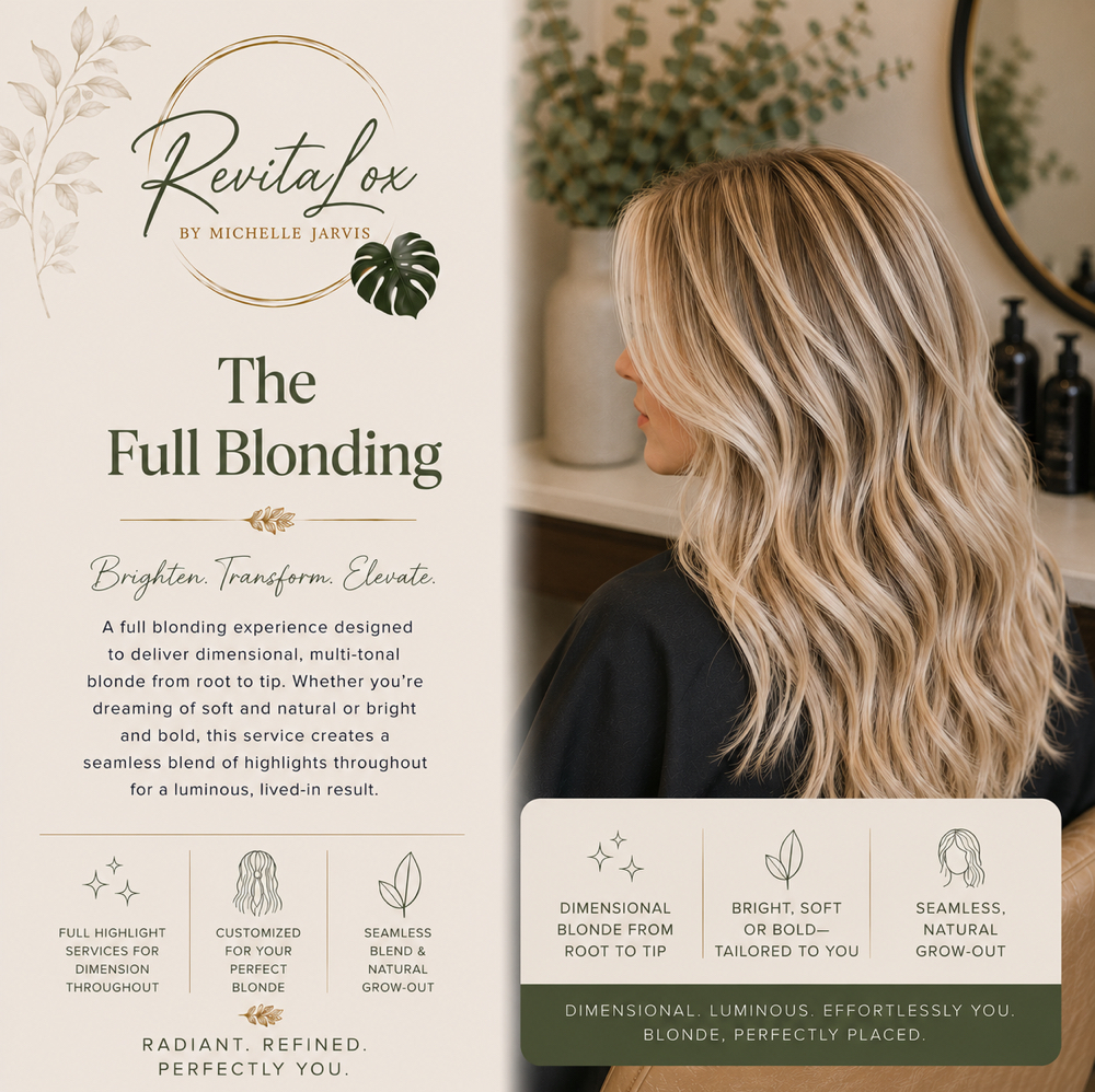 THE FULL BLONDING at RevitaLox Beauty/ Michelle Jarvis in Delaware, OH