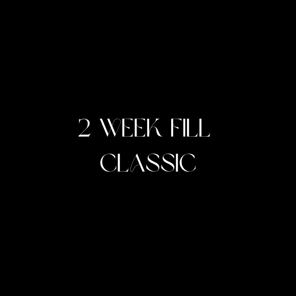 2 Week Fill Classic