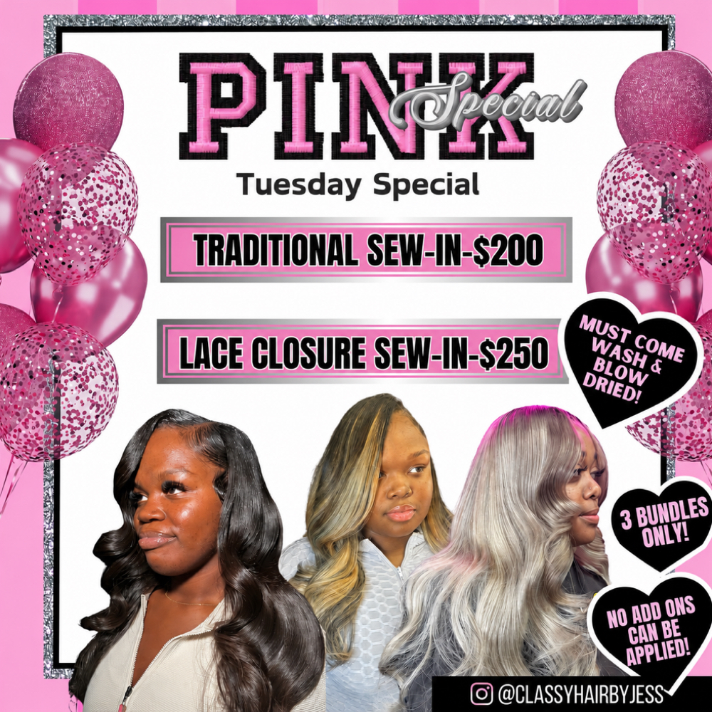 TUESDAY SPECIAL at Classyhairbyjess LLC in Tinley park, IL