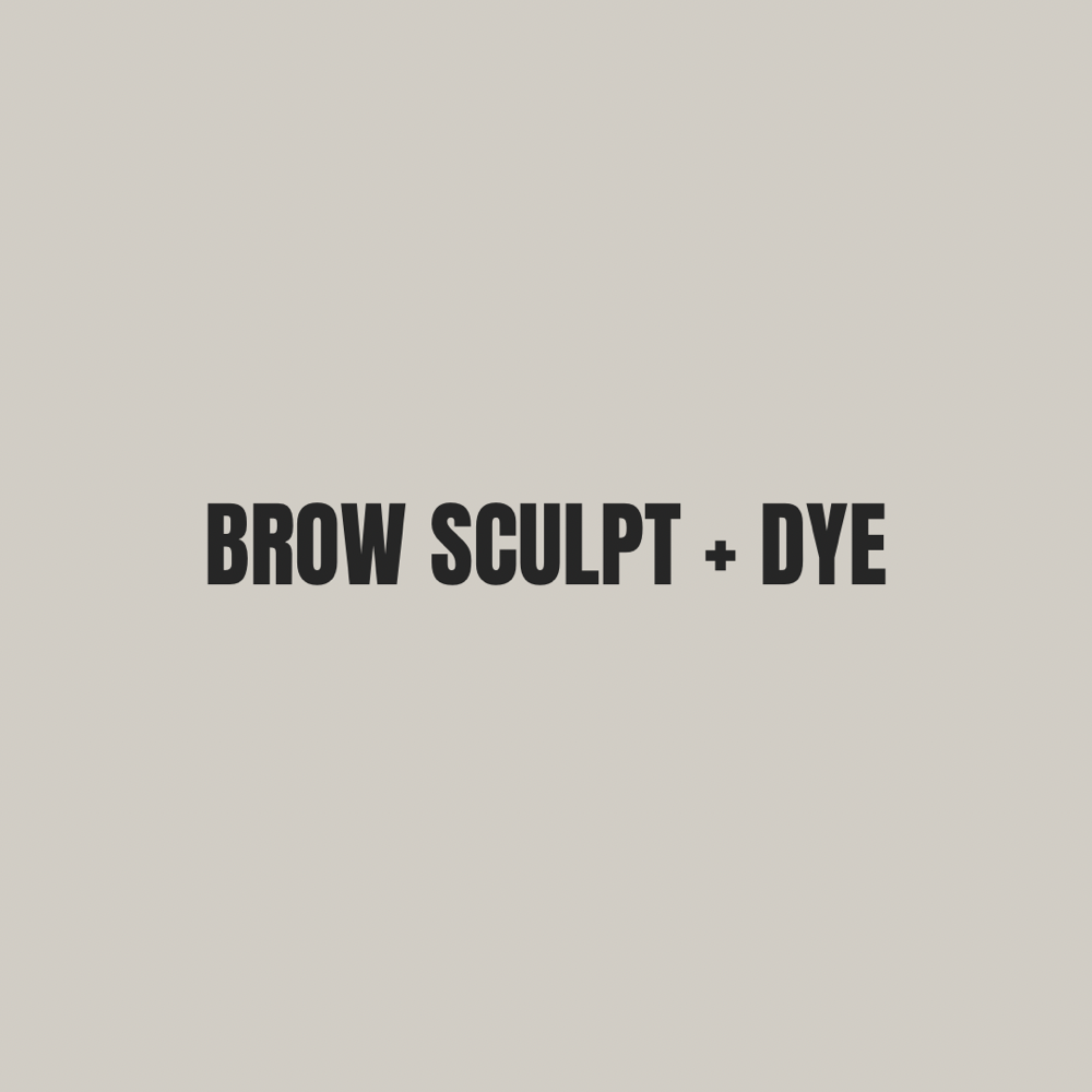 Brow Sculpt + Dye