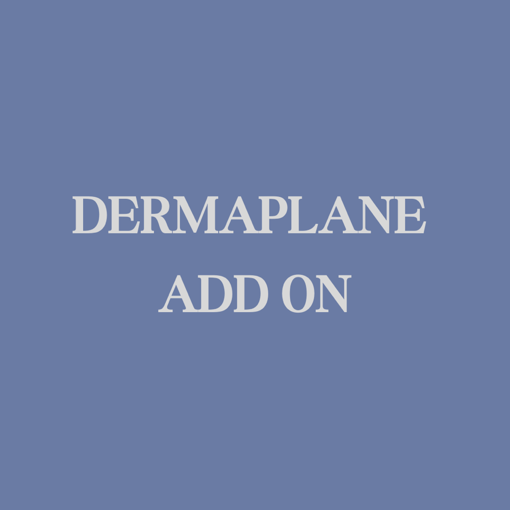 Dermaplane Add On