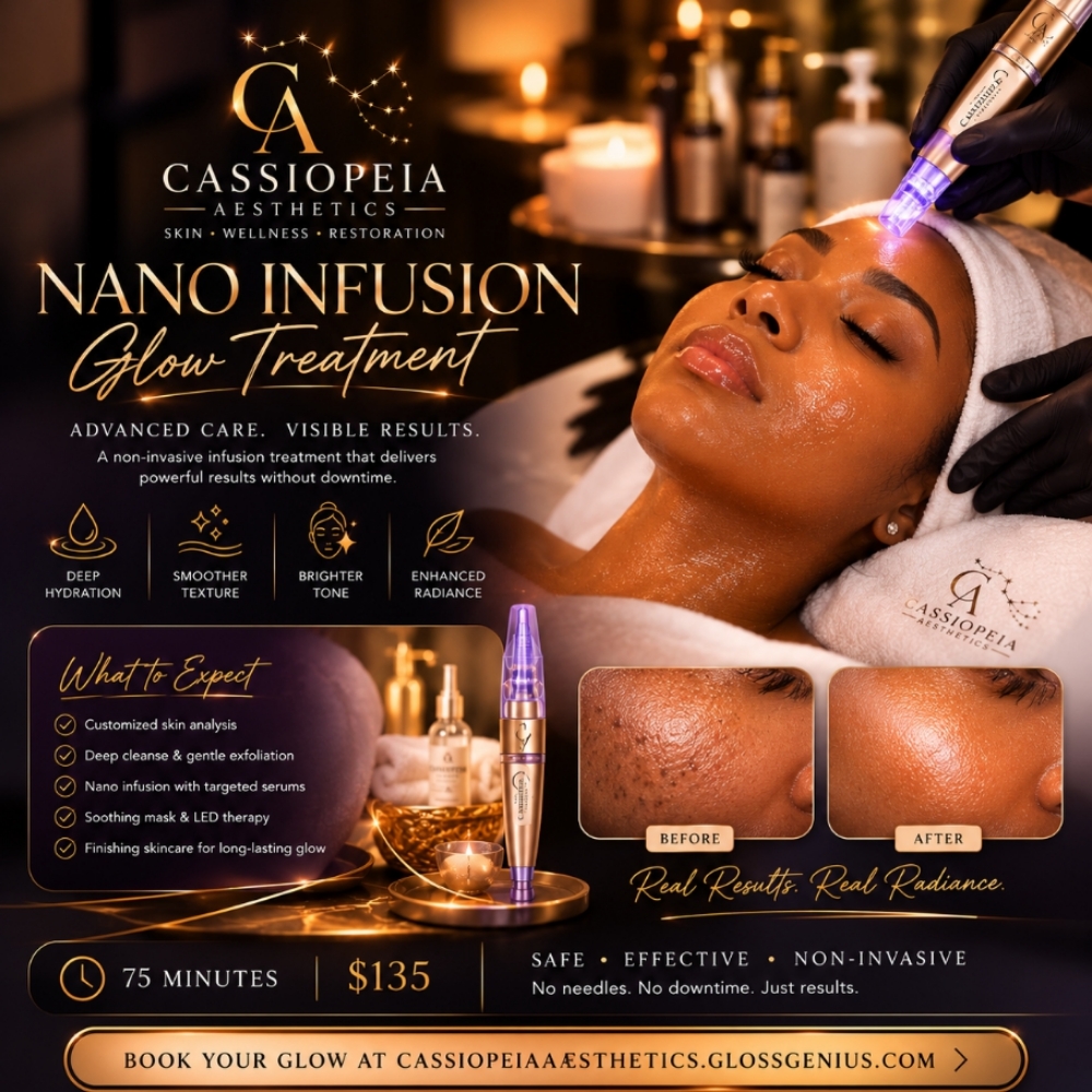 Nano Infusion Glow Treatment at Cassiopeia Aesthetics in Gainesville, FL