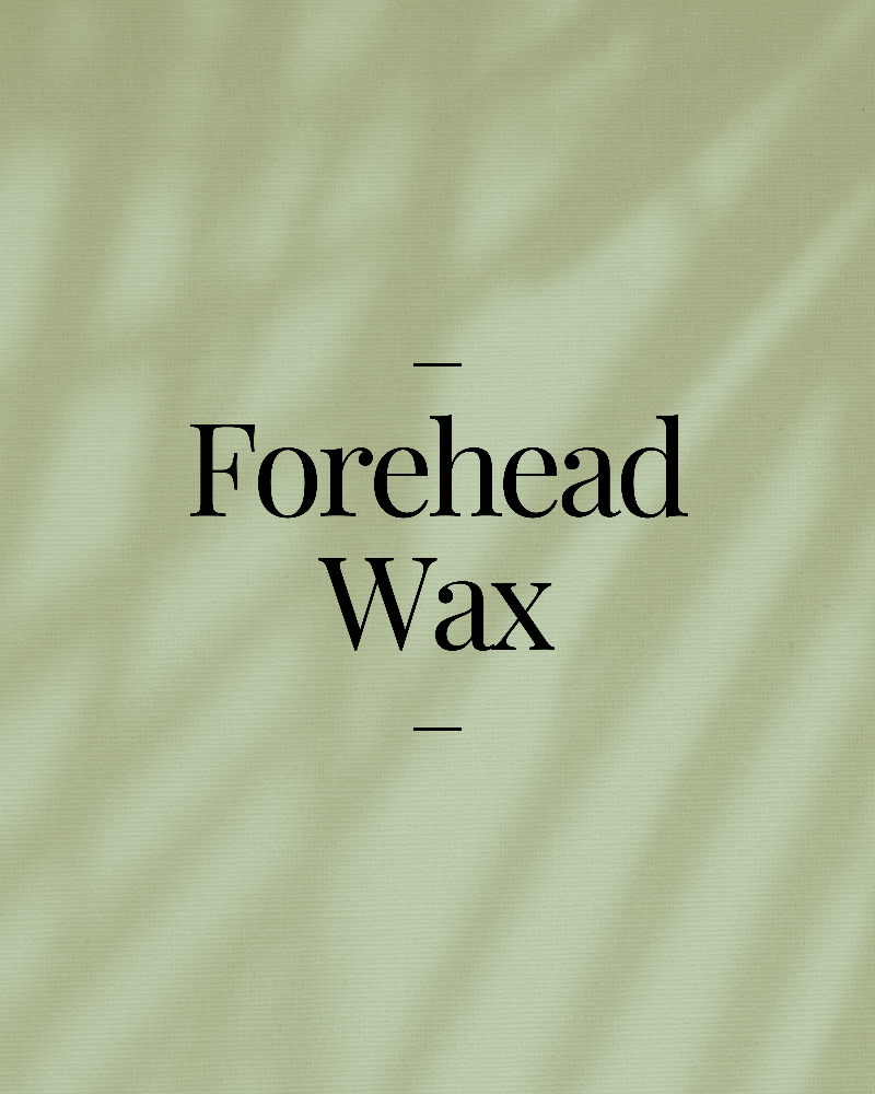 Forehead Wax at Mestiza Beauty Studio in Floresville, TX