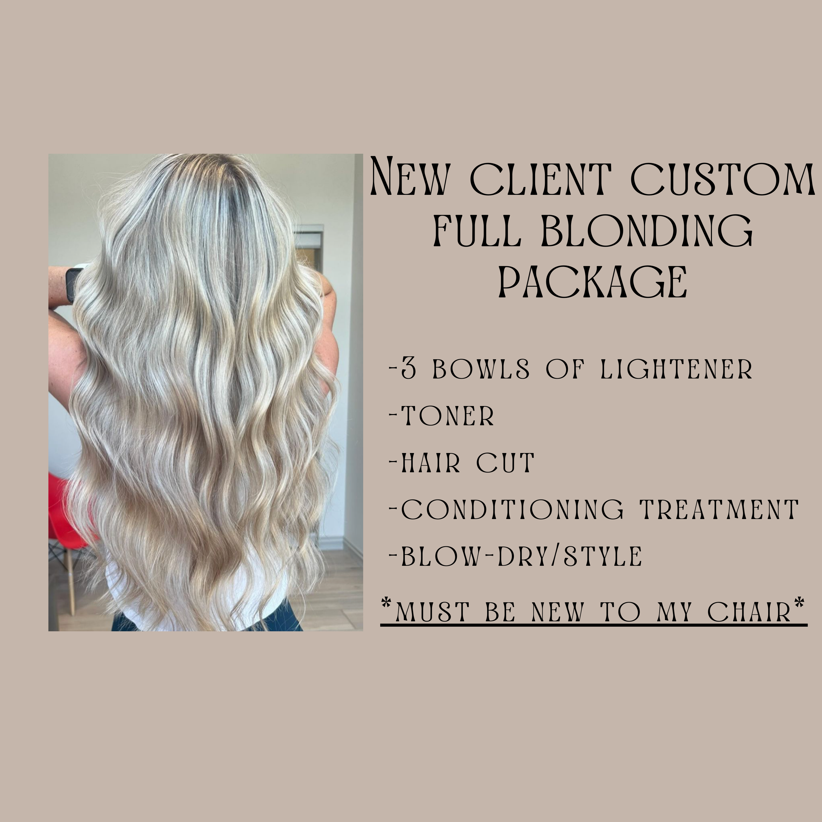 New Client Custom Blonding Package