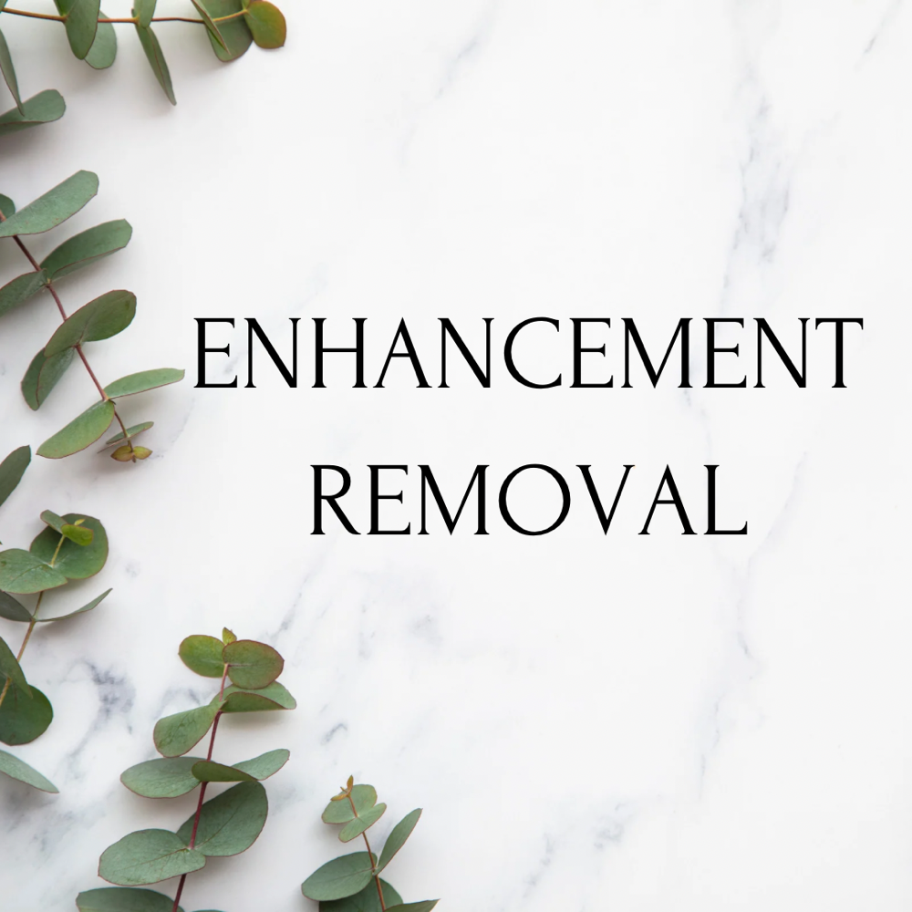 Enhancement Removal