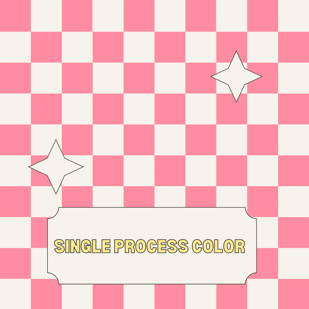 SINGLE PROCESS COLOR