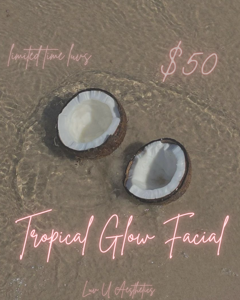 Tropical Glow Facial