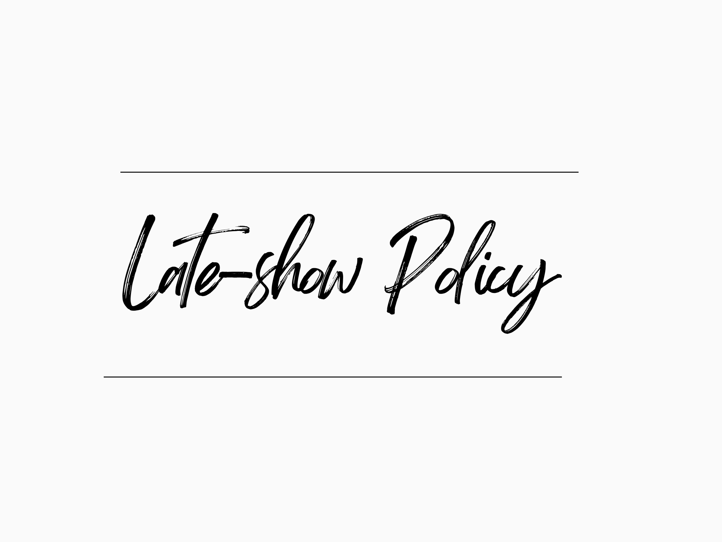 Late Policy