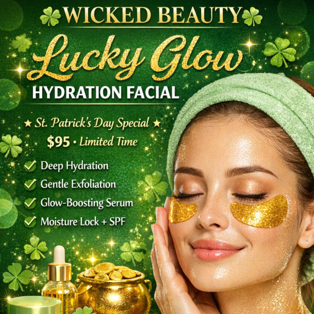 Lucky Glow Facial at Wicked Beauty Lash And Glo. in Covington, GA
