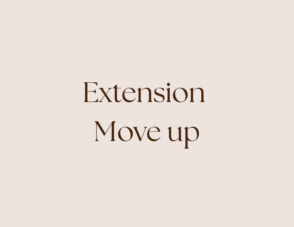 Extension Move Up