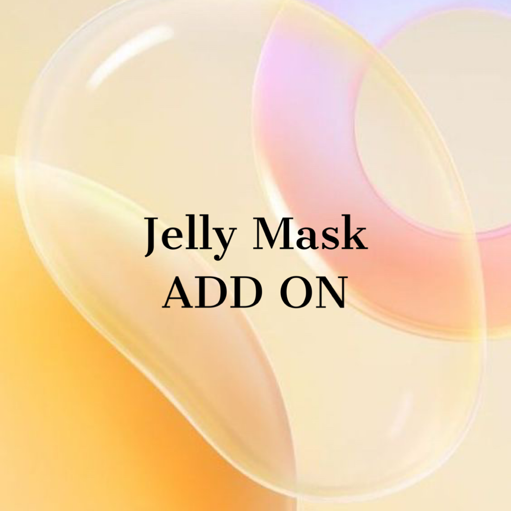 Jelly Mask ADD ON