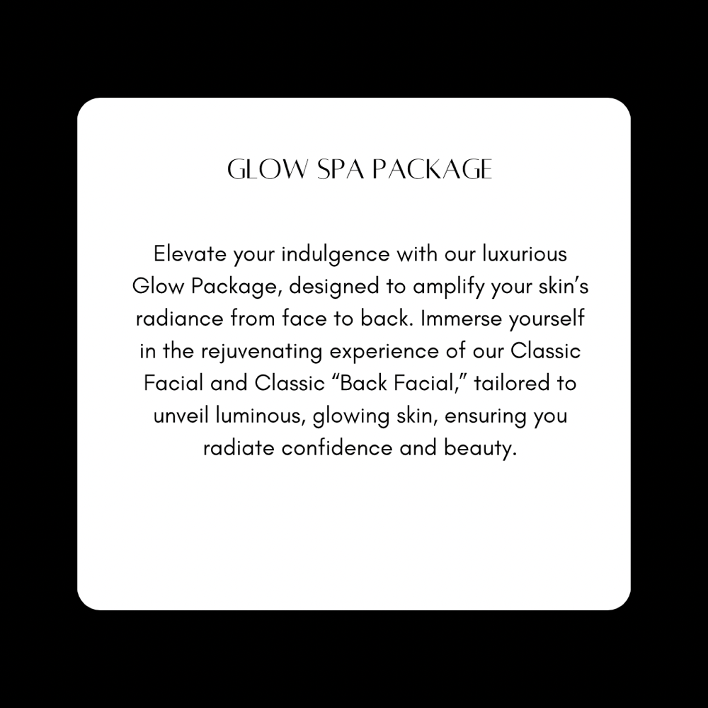 Glow Spa Package